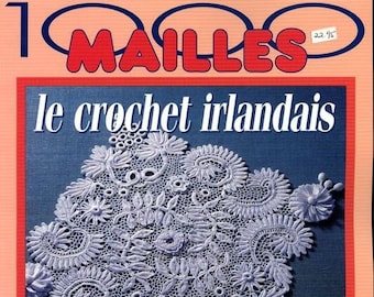 1000 mailles / Special Issue / Irish crocheting