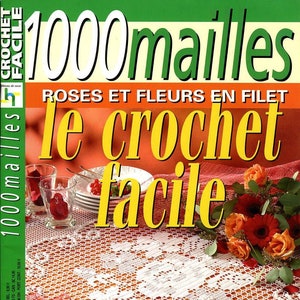 1000 mailles / Numéro spécial / Roses et fleurs en filet à crocheter image 1