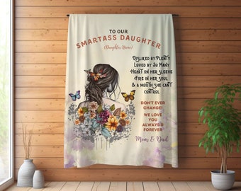 To Our Smartass Daughter Blanket, Personalized Blanket, Daily Affirmations, Empowerment Gift, Daughter Gift, Gift For Her, Badass Daughter