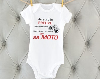 Body en Coton Bébé " Je suis la preuve que... "- Cadeau de naissance - Cadeau Anniversaire - Body pour bébé - Body Moto