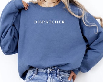 Dispatcher Sweatshirt 911 Dispatcher Shirts 911 Dispatcher Gifts Dispatcher Gift Dispatcher Week Gifts Dispatcher Shirt Police Dispatcher