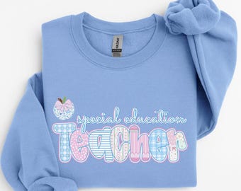 Special Education Teacher Sweatshirt Special Education Teacher Shirts SPED Teacher Sweater Teacher Appreciation Week Gifts Autism Teacher