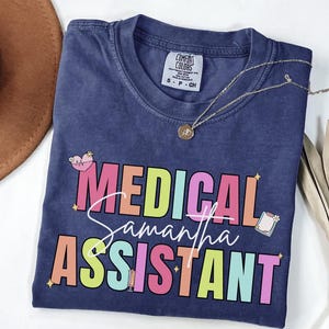 Comfort Colors Personalized Medical Assistant Shirt Medical Assistant Gifts Medical Assistant Week Certified MA TShirt Medical Student Tee