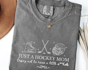 Comfort Colors Funny Hockey Mom Shirt Hockey Mom Gift Sports Mom Tee Hockey Shirt for Moms Game Day TShirt Hockey Lover Shirt Hockey Season