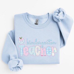 Kindergarten Teacher Sweatshirt Kindergarten Teacher Shirt Kindergarten Shirt Teacher Appreciate Gifts Appreciation Week Teacher Hoodie