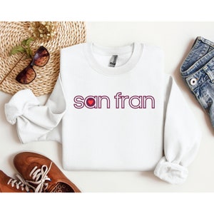 Trendy San Francisco Sweatshirt California Sweater University College Grad Gift Crewneck Retro Cali Sweatshirt San Fran Gift Unique Cali