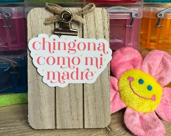 Chingona Como Mi Madre Sticker, Laptop Decal