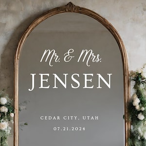 Mr. and Mrs. Wedding Mirror Decal | Customizable Names, Date, Location - Acrylic, Wood, Glass - Welcome Sign - Reception - Ceremony