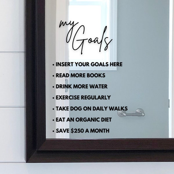 Goal List Mirror Decal | Customizable Font, Color, Goals, New Year's Resolutions, Affirmations - Bathroom Mirror Reminder - Vinyl Lettering