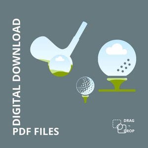 May include: Digital download graphic featuring golf-related illustrations. Includes a golf club, golf balls on tees, and a golf ball with a cloud design. The words "DIGITAL DOWNLOAD" and "PDF FILES" are also present.