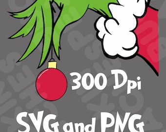 Mean Green Guy, Hand And Ornament, Names, Digital Download, PNG, Layered SVG, Grinch Hand, Holiday, Christmas, Cricut, Cut File,300 Dpi