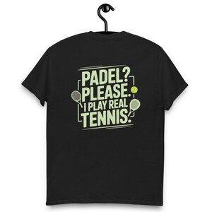 Padel? Please. I Play Real Tennis SVG - Sport Humor SVG File - Printable T-Shirt Design