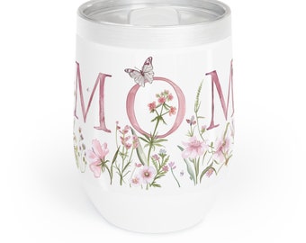 Chill Wine Tumbler Mother's Day Mom Gift Idea