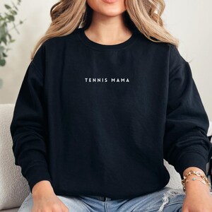Tennis Mama Sweatshirt, Tennis Mom Shirt, Gameday Mom Tee, Tennis Season Shirt, Cute Sweatshirt for Tennis Mom, Sports Mama Gift