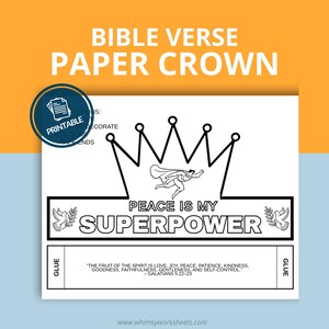 May include: Printable paper crown with the text "Bible Verse Paper Crown". The design includes a crown, a superhero, and the phrase "Peace is my superpower". Includes a Bible verse and instructions.