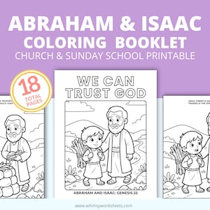 May include: A coloring booklet titled "Abraham & Isaac" with the text "We Can Trust God" on one page. The booklet is a church and Sunday school printable with 18 total pages. The image features black and white illustrations of biblical scenes.