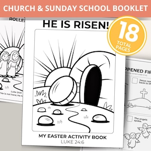 May include: Black and white Easter activity book with the text "HE IS RISEN!" and "MY EASTER ACTIVITY BOOK LUK 24:6". The cover features an illustration of an empty tomb, an egg, and a rising sun. Includes 18 total pages.