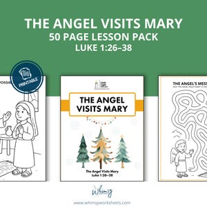 Könnte beinhalten: Ein druckbares 50-seitiges Lektionspaket mit dem Titel "Der Engel besucht Maria" mit Text aus Lukas 1:26-38. Das Cover zeigt Illustrationen von Maria, Engeln und Weihnachtsbäumen. Das Whimsy Worksheets-Logo befindet sich unten.