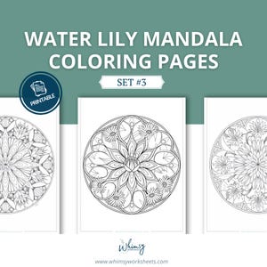 Flower Mandala Coloring Pages | Printable Stress Relief Art Activity | Digital Download | Zen Mindfulness | 100 Unique Water Lily Designs