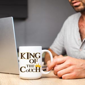 King of the Couch Coffee Mug - Funny Dad Gift