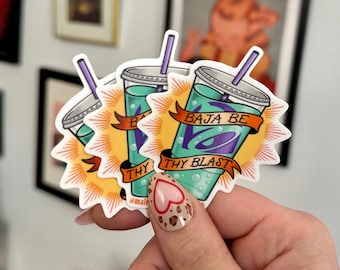 Baja Be Thy Blast Sticker