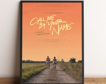 Call Me by Your Name Poster, Movie Print, Wall Art, Home Decor, Gift for Film Fans