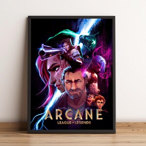 May include: A poster for the animated series Arcane, based on the video game League of Legends. The poster features a collage of characters from the show, including Vi, Jinx, Vander, and Powder, against a dark background with neon blue and purple accents. The text "Arcane League of Legends" is displayed at the bottom of the poster.