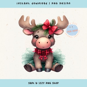 Cute Christmas Moose Png Sublimation Design, Moose Clipart, Moose Tutu Graphics, Moose Shirt, Tote Bag, Mug, Winter Moose, Moose Gifts, DTF