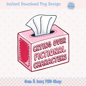 Puede incluir: Una caja de pañuelos de papel rosa con un pañuelo blanco que sobresale de la parte superior. La caja tiene un borde rojo y lunares blancos. El texto en la caja dice "Crying Over Fictional Characters".