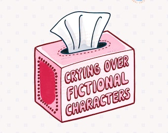 Crying Over Fictional Characters Png Sublimation Design, Funny Reader Book Addict, TV Show Lover Graphics, Romance Book Lover, Movie Lover