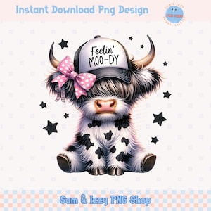Feelin’ Moo-dy Highland Cow Png, Uroczy Farm Cowgirl Kapelusz Sublimacja, Projekt Kokarda Krowa Png Zabawny Moody Krowa Clipart Western Country Girl Grafika