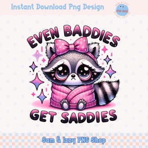 Até os vilões ficam tristes Fofo Feral Coquette Laço Rosa Guaxinim Png Sublimação Design Trendy Meme Saúde Mental Ansiedade Clipart Bougie Feminino