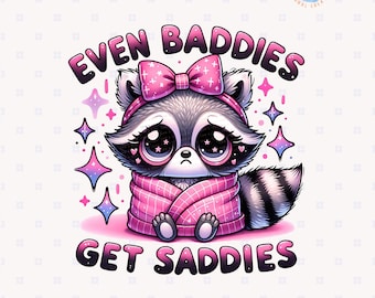 Incluso los malos se ponen tristes, linda coqueta salvaje, lazo rosa, mapache, diseño de sublimación PNG, meme de moda, salud mental, ansiedad, clipart, bougie, femenino
