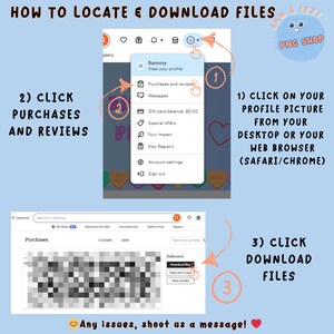 May include: A step-by-step guide on how to locate and download files from Etsy purchases. The image shows a computer screen with a profile picture, a drop-down menu, and a purchase history page. The steps are numbered and highlighted with arrows.