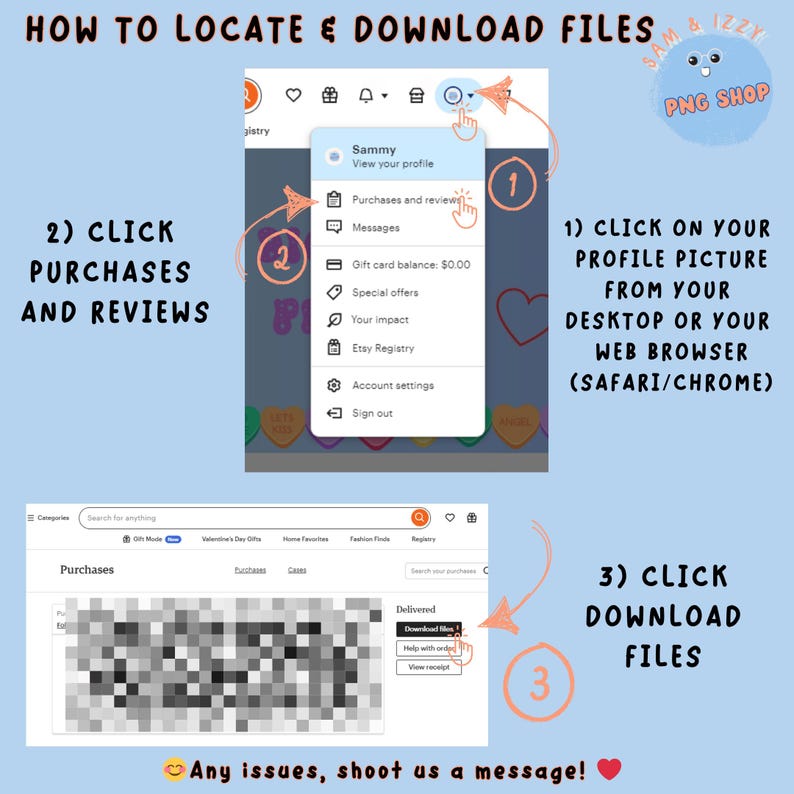 May include: A step-by-step guide on how to locate and download files from Etsy purchases. The image shows a computer screen with a profile picture, a drop-down menu, and a purchase history page. The steps are numbered and highlighted with arrows.