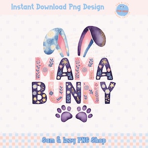 Mama Hase Png, Osterhase Mama Sublimation, Blumen Pastell Frühling Mama Aquarell Design, fröhliche Osterhasenohren, Ostern Mama Einkaufstasche Becher