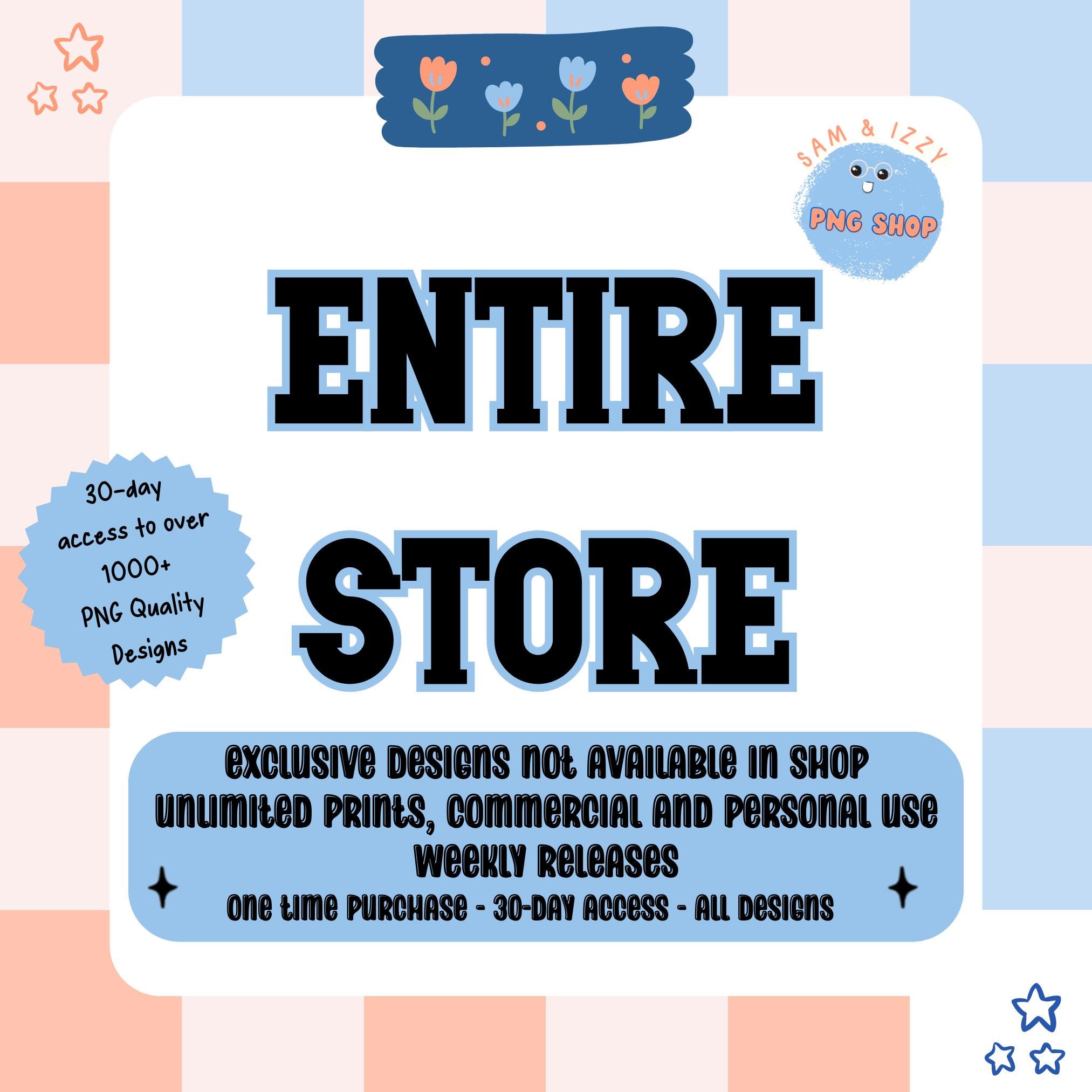 Entire Shop Bundle: Google Drive Download, Whole Store PNG Monthly Access, Whole Shop Bundle Pass, Whole Shop, Trending Commercial Graphics