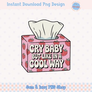 Bebé llorón, fresa de moda, diseño retro de sublimación de salud mental, clipart de terapia de ansiedad femenina, gráficos de drama retro atrevido para chicas de autocuidado