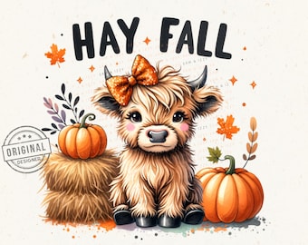 Hay Fall Cute Cow Png Designs For Shirts, Tote Bags, Mugs, Autumn Highland Cow Clipart, Highland Cow Png, Country Girl Cow Graphics, Pumpkin
