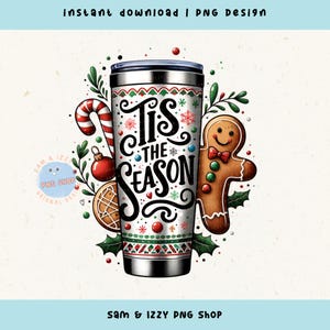 Tis The Season Christmas Png, Happy Holidays Png, Holiday Coffee Png, Sublimacja Ciasteczek, Klipart Piernikowego Człowieka, Grafika Bożonarodzeniowa, DTF