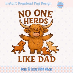 No One Herds Like Dad png, Highland Cow Dad Design, schattige Vaderdagsublimatie, Western Farm Papa Dad Shirt png voor doe-het-zelf, Country Dude DTF
