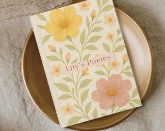 Personalized Journal, Poetry Writing Book, Custom Name Floral Notebook, Gift for Poets, Poem Lovers Gift, Elegant Writing Notebook
