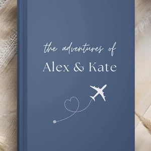 Custom Couple Travel Journal - Travel Memories Book - Adventure Book -  Personalized Couple Travel Gift - Custom Honeymoon Gift