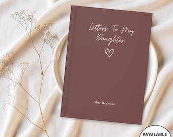 Gift for Daughter, Custom Journal, Letters to My Daughter, Daughter Keepsake, Christmas Gift, To My Daughter Notebook, Letters to Daughter