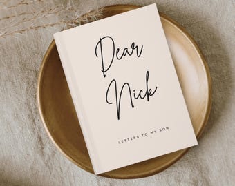 Dear Son Journal | Letters to My Son, Personalized Name Notebook, Son Birthday Gift, Son Graduation Gift, Custom Hardcover Journal for Son