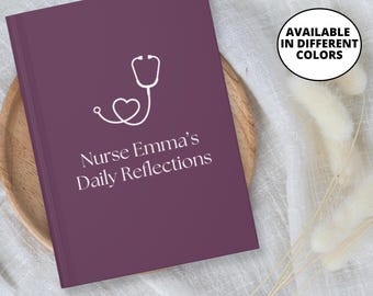 Gift for Nurses, Nursing Graduation Gift, Custom Name Journal, Nurse Appreciation, Nursing School Notebook, Graduate Nurse Gift