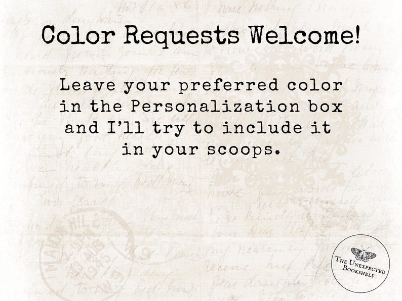 May include: A cream-coloured background with text stating "Color Requests Welcome!" and instructions to specify colour preferences in the personalisation box. A circular logo for "The Unexpected Bookshelf" is in the bottom right.