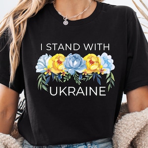 I Stand With Ukraine Shirt Support Ukraine Pro Ukraine Shirt Ukraine Flag Tee Slava Ukraini Shirt Safe Ukraine Shirt Ukrainian Patriotic