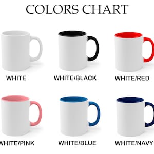 May include: A color chart showing different color options for a mug. The mug is white with a colored rim. The colors shown are white, white/black, white/red, white/pink, white/blue, and white/navy.