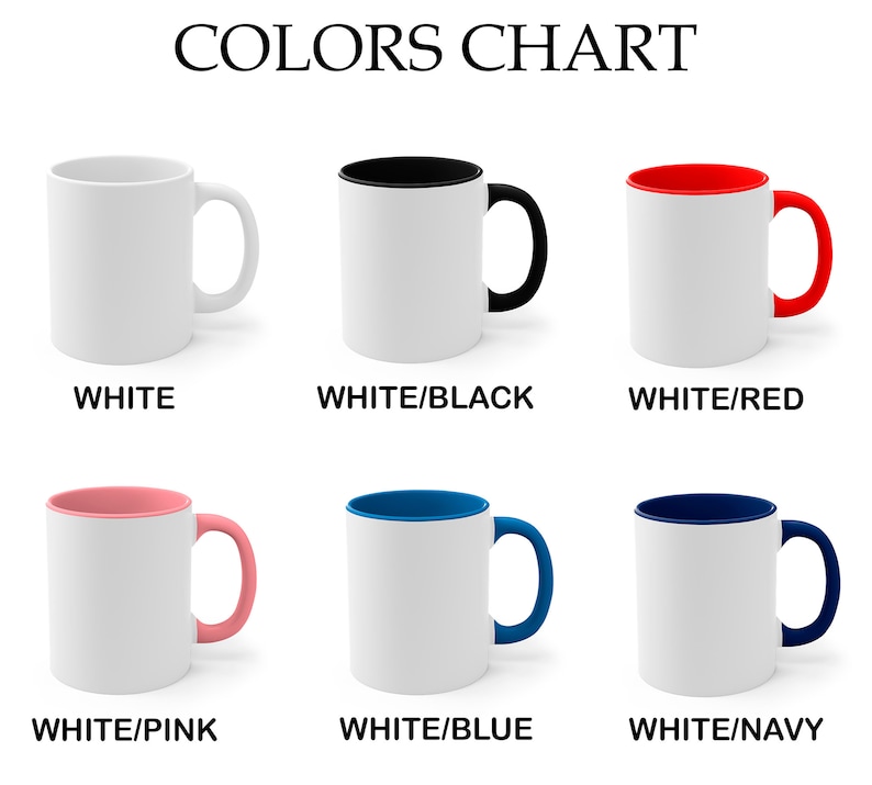 May include: A color chart showing different color options for a mug. The mug is white with a colored rim. The colors shown are white, white/black, white/red, white/pink, white/blue, and white/navy.